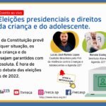 Neca promove debate sobre direitos da criança e adolescente nas eleições 2022