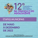 Etapas municipais da Conferência dos Direitos da Criança e do Adolescente ocorrem até dezembro de 2022