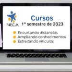 CURSOS NECA ON-LINE: Turmas em formação para início ainda no primeiro semestre de 2023