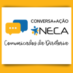 Conversa+Ação - Comunicados da Diretoria - 05.07.2023